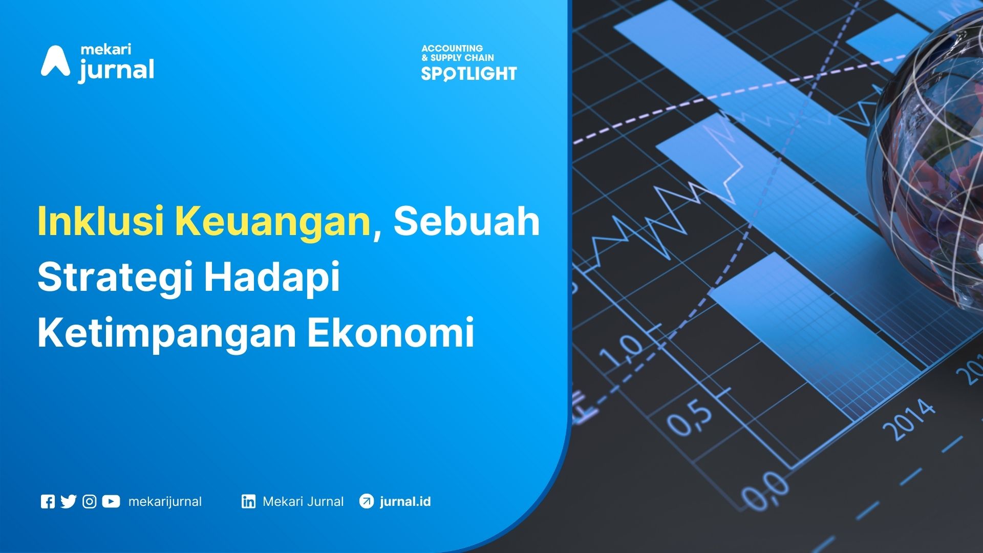 Inklusi Keuangan, Sebuah Strategi Hadapi Ketimpangan Ekonomi