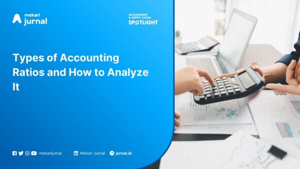 Types of Accounting Ratios and How to Analyze It