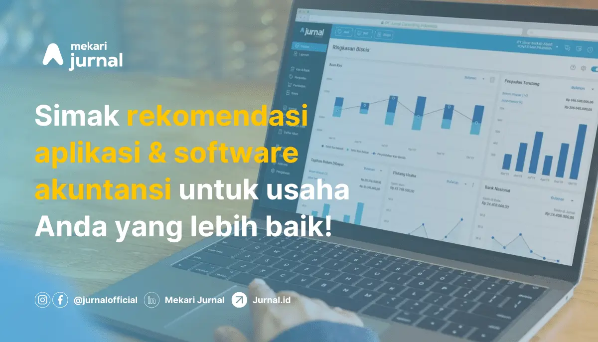 simak 16 rekomendasi software akuntansi yang salah satunya Mekari Jurnal