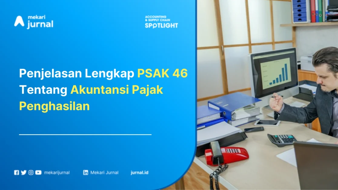 Penjelasan-Lengkap-PSAK-46-Tentang-Akuntansi-Pajak-Penghasilan