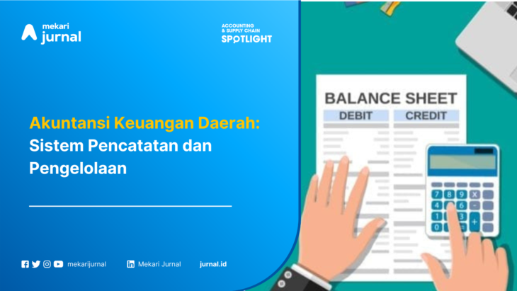 Akuntansi Keuangan Daerah: Sistem Pencatatan dan Pengelolaan
