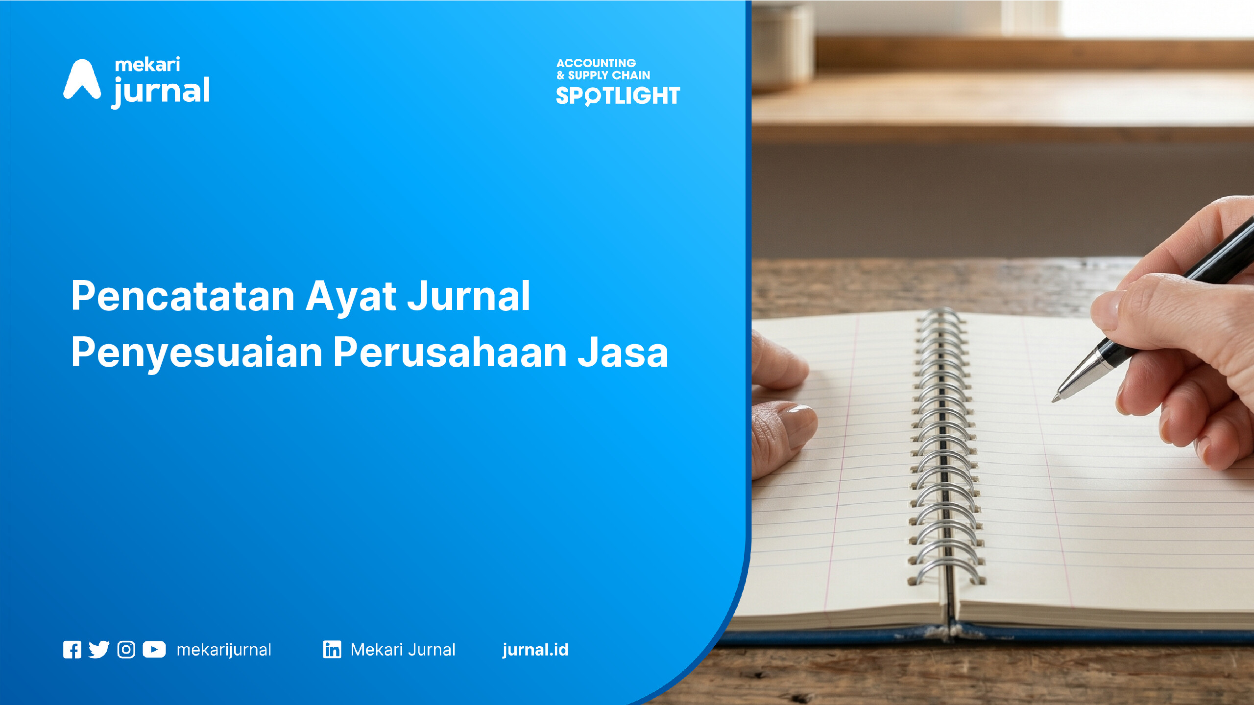 Pencatatan Ayat Jurnal Penyesuaian Perusahaan Jasa