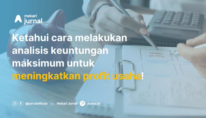 Maksimalkan Profit dengan Analisis Keuntungan Maksimum