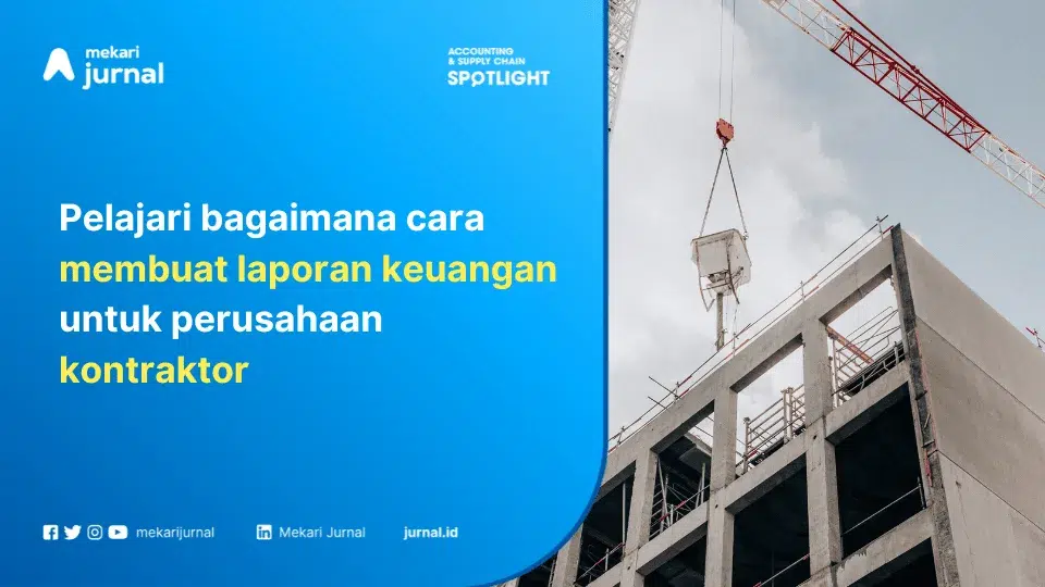 contoh laporan keuangan perusahaan konstruksi