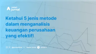 Analisis Rasio Keuangan Perusahaan (Financial Analysis Ratio)