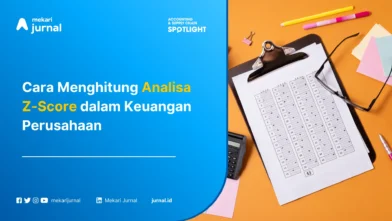 Cara Menghitung Analisa Z-Score dalam Keuangan Perusahaan