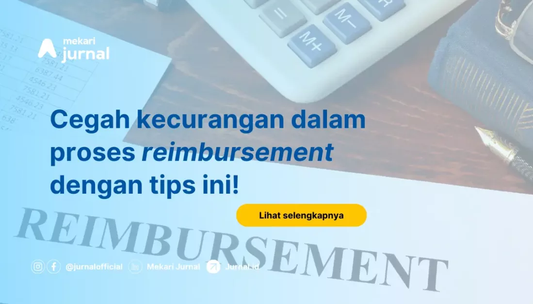 Tips Mengelola Reimbursement dalam Akuntansi