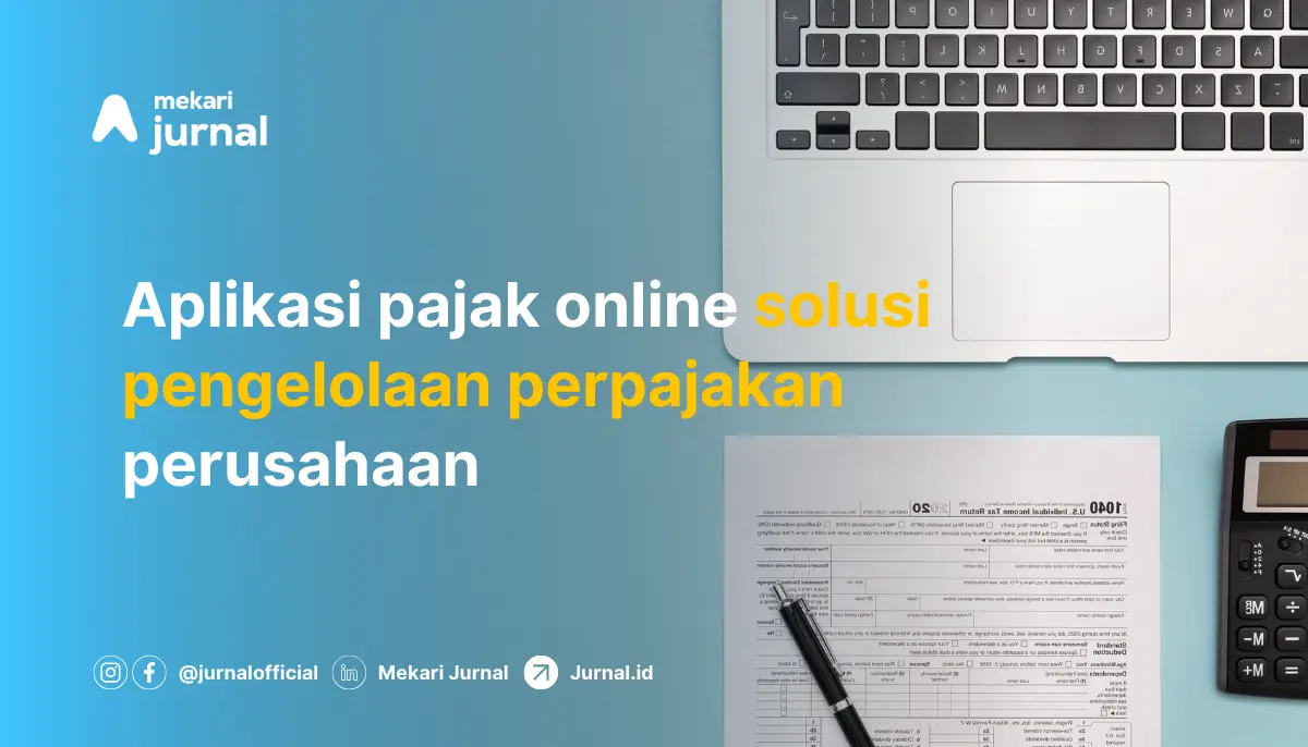 Aplikasi Pajak Terbaik Solusi Perpajakan Usaha Secara Online