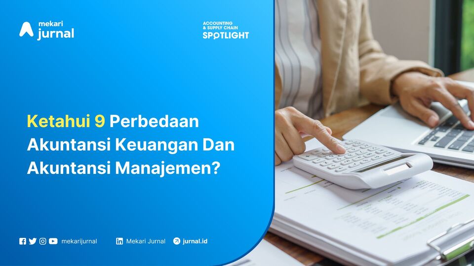perbedaan akuntansi keuangan dan akuntansi manajemen