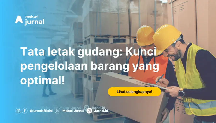 layout gudang kunci mengoptimalkan SCM perusahaan