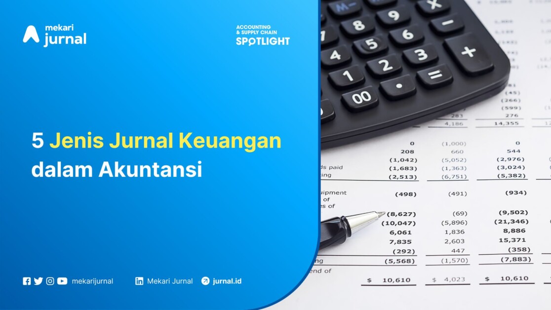 5 Jenis Jurnal Keuangan dalam Akuntansi