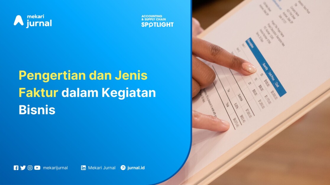 Pengertian dan Jenis Faktur dalam Kegiatan Bisnis
