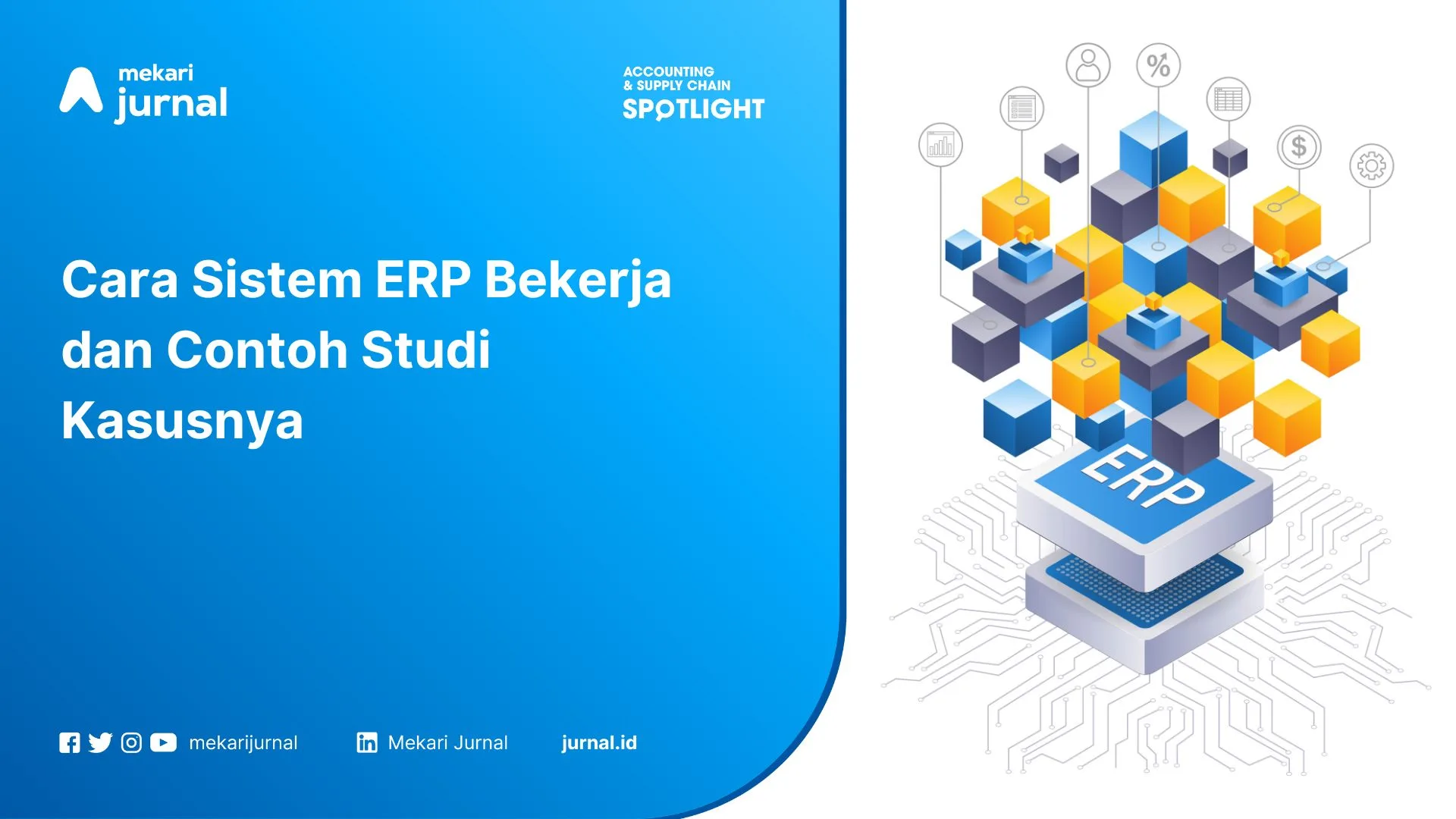 Cara Sistem ERP Bekerja dan Contoh Studi Kasusnya