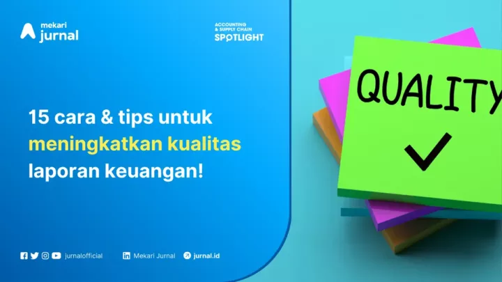 cara meningkatkan kualitas laporan keuangan bisnis