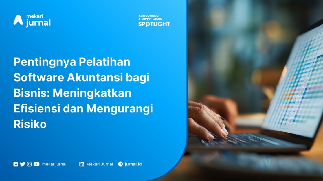 Pentingnya Pelatihan Software Akuntansi bagi Bisnis
