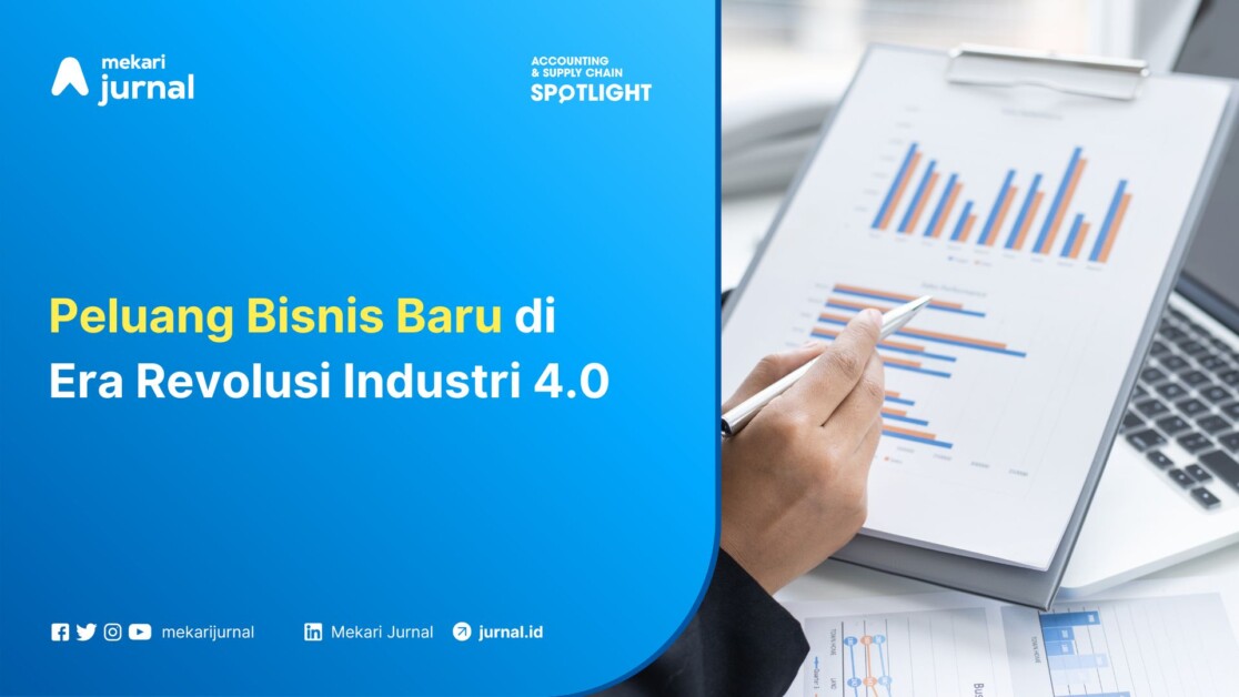Peluang Bisnis Baru di Era Revolusi Industri 4.0