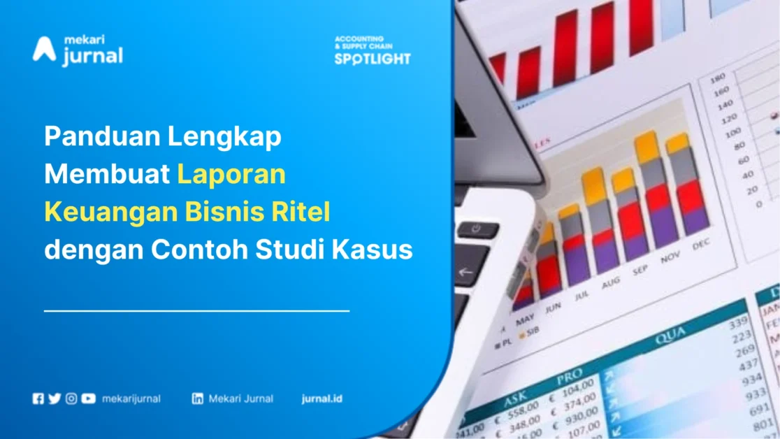 Panduan-Lengkap-Membuat-Laporan-Keuangan-Bisnis-Ritel-dengan-Contoh-Studi-Kasus