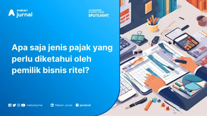apa saja jenis pajak bisnis ritel yang perlu diketahui