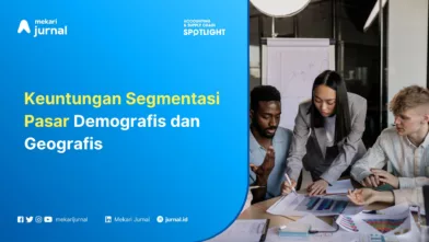 Mekari Jurnal - Keuntungan Segmentasi Pasar Demografis dan Geografis