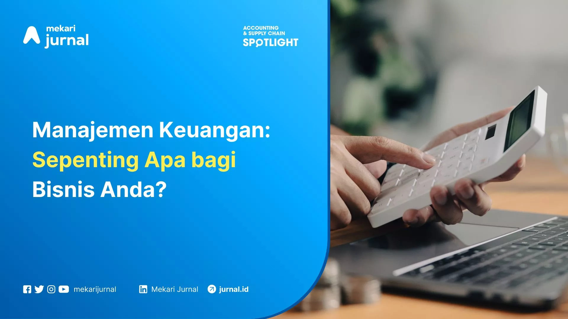 Kegiatan Utama dalam Manajemen Keuangan Perusahaan