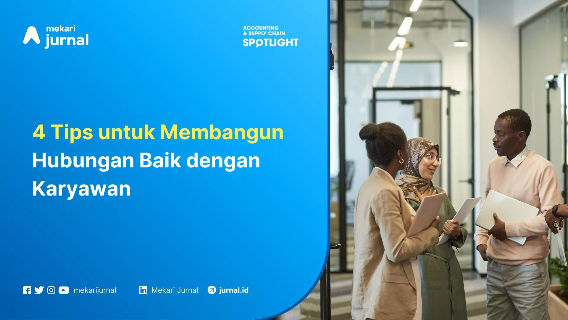 Membangun Hubungan Baik dengan Karyawan