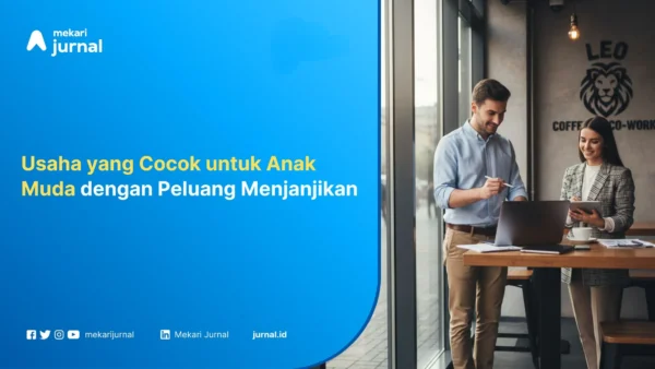 Usaha-yang-Cocok-untuk-Anak-Muda-Mekari-Jurnal