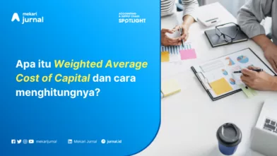 Memahami Weighted Average Cost of Capital (WACC) dan Rumusnya