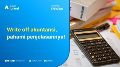 Mengenal Write Off Akuntansi, Jangan Sampai Salah!
