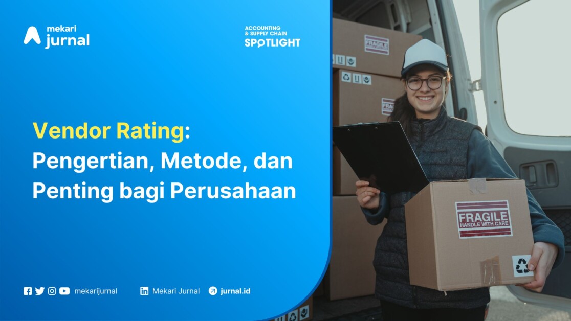 Pengertian dan manfaat vendor rating