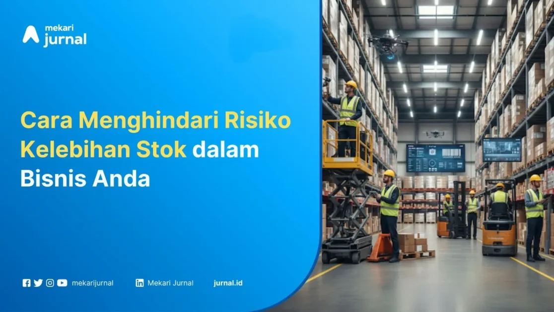 Cara-menghindari-risiko-kelebihan-stok-Mekari-Jurnal