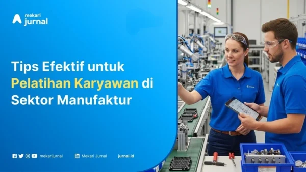Tips-training-karyawan-manufaktur-Mekari-Jurnal