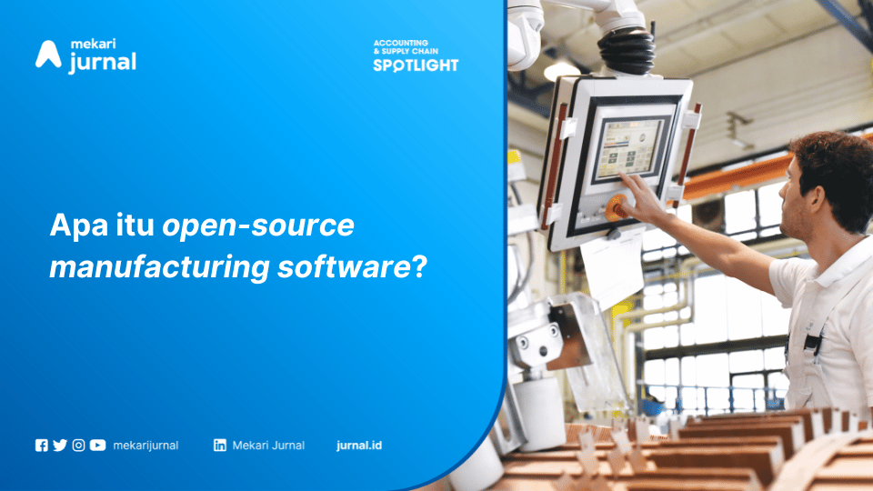 rekomendasi open-source manufacturing software