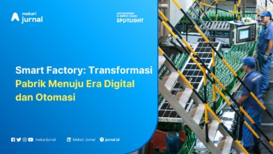 Apa Itu Smart Factory? Memahami Konsep dan Manfaat Pabrik Pintar