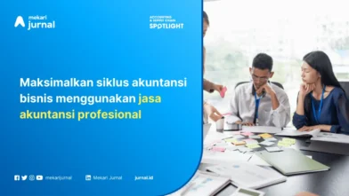 Jasa Akuntansi Profesional Bantu Piutang Cepat Tertagih dan Arus Kas Stabil
