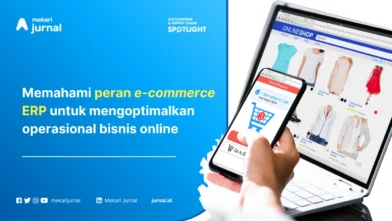 Memahami E-Commerce ERP: Solusi Terbaik untuk Bisnis Online Anda