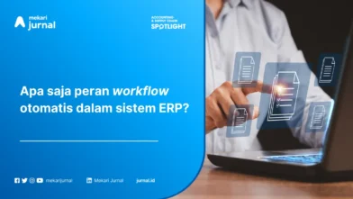 Penerapan Workflow Otomatis dalam Bisnis Menggunakan ERP