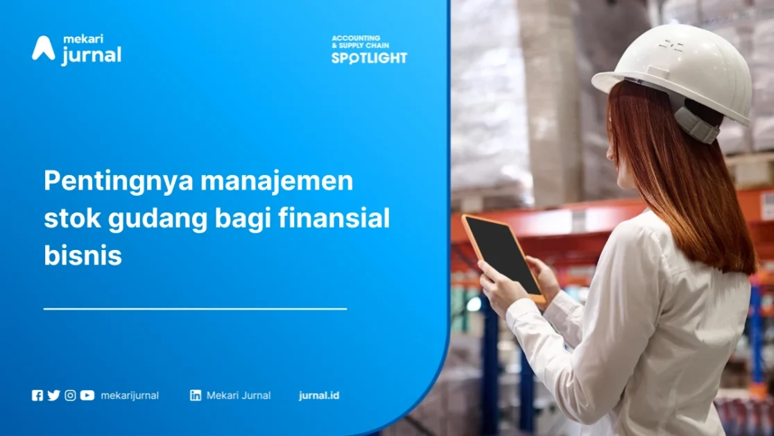 Manajemen Stok Gudang untuk Finansial Bisnis