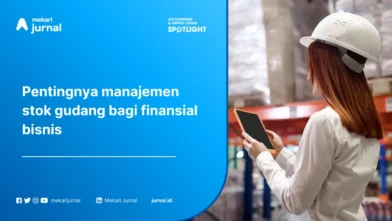 Pentingnya Manajemen Stok Gudang bagi Finansial Bisnis
