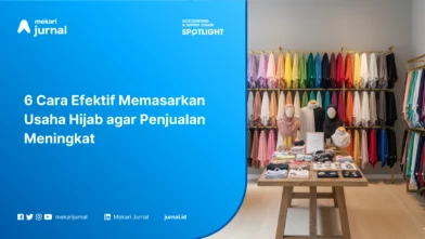 6 Cara Efektif Memasarkan Usaha Hijab agar Penjualan Meningkat