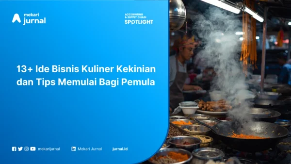 13+ Ide Bisnis Kuliner Kekinian dan Tips Memulai Bagi Pemula