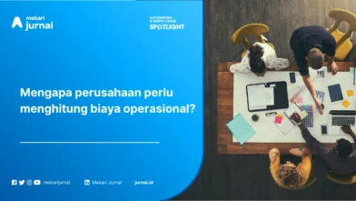 Biaya Operasional: Definisi, Jenis-Jenis, Komponen dan Cara Menghitungnya dalam Laporan Keuangan