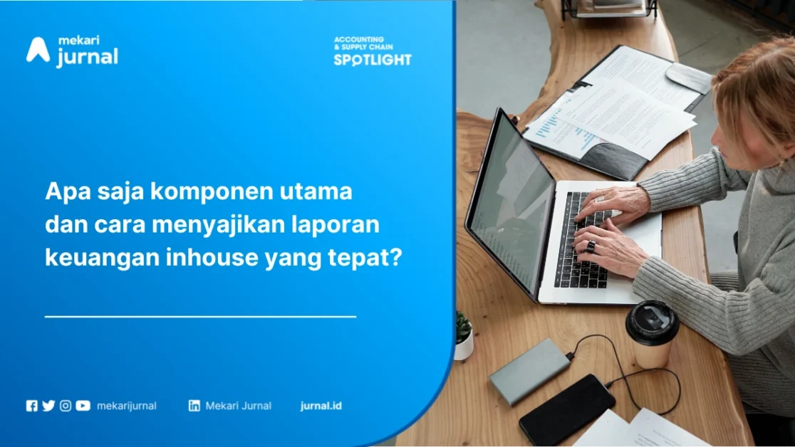laporan keuangan inhouse adalah