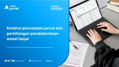 Wesel Bayar dalam Akuntansi: Pengertian, Komponen, Cara Mencatat Jurnal dan FAQ