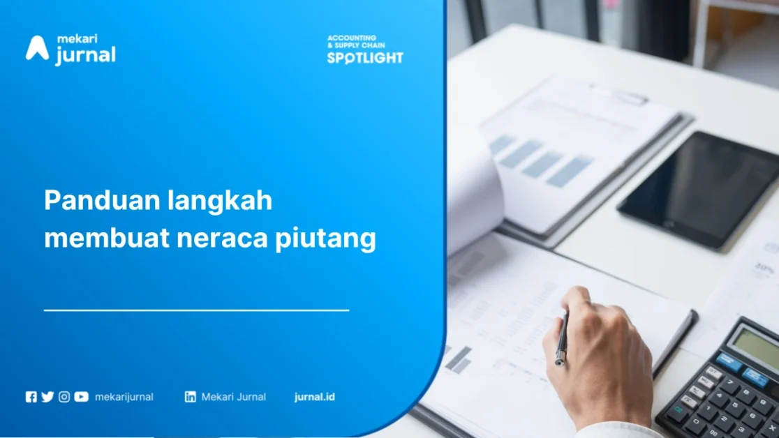 cara membuat neraca piutang dalam laporan keuangan