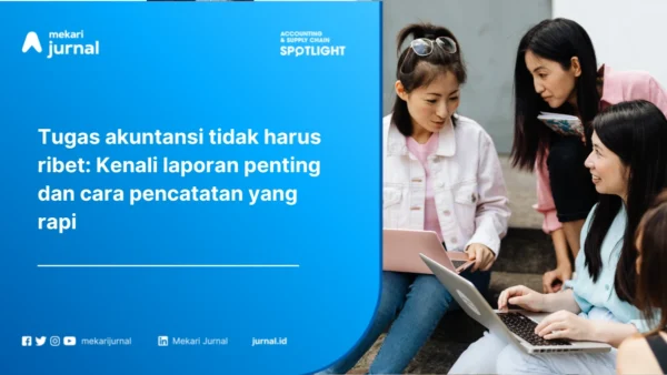 Tugas Kampus Akuntansi manfaatkan software akuntansi online