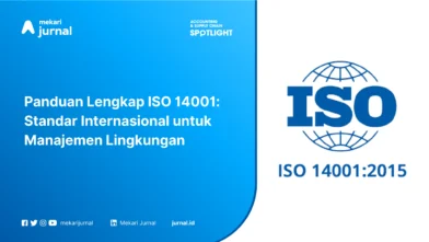 Panduan Lengkap ISO 14001: Standar Internasional untuk Manajemen Lingkungan