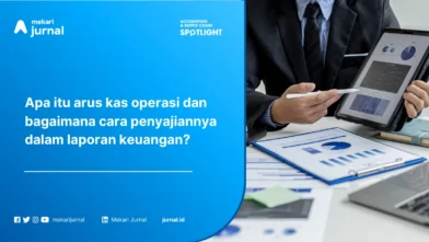 Arus Kas Operasi: Pengertian, Manfaat, Cara Penyajian, Rumus, dan Cara Menghitungnya