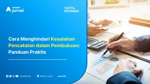 bagaimana-cara-menghindari-kesalahan-pencatatan-dalam-pembukuan