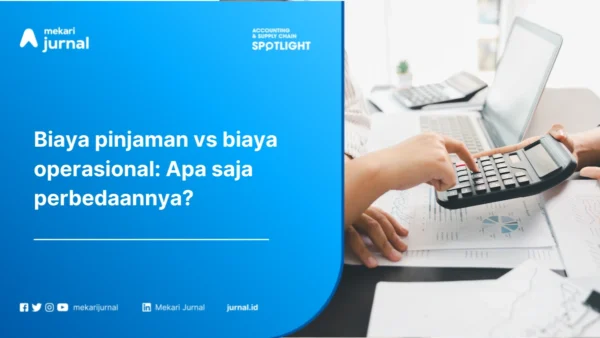biaya pinjaman vs biaya operasional