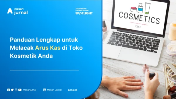 Panduan-Lengkap-untuk-Melacak-Arus-Kas-di-Toko-Kosmetik-Anda